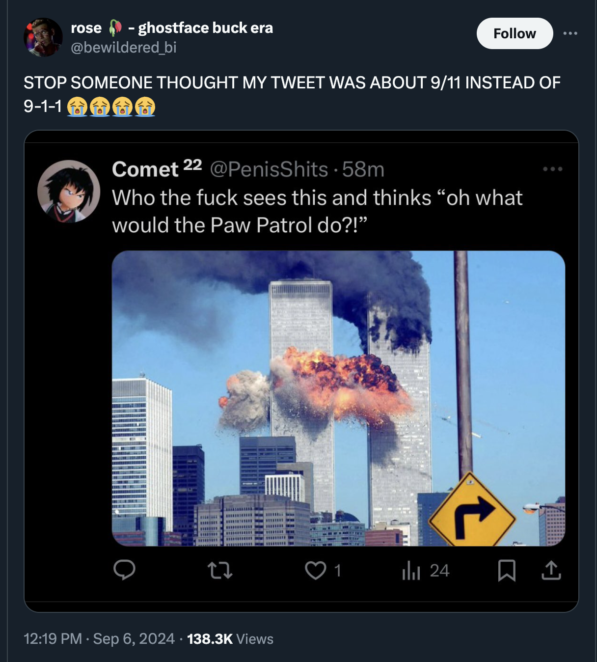 twin towers costumes - roseghostface buck era bi Stop Someone Thought My Tweet Was About 911 Instead Of 9110000 Comet 22 58m Who the fuck sees this and thinks "oh what would the Paw Patrol do?!" Views 1 24